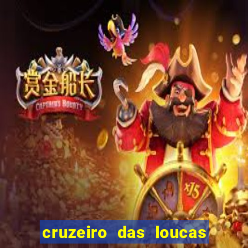 cruzeiro das loucas assistir gratis